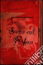 Sacro col profano. E-book. Formato PDF