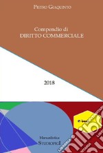 Compendio di DIRITTO COMMERCIALE : Quarta edizione. E-book. Formato PDF