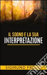 Il sogno e la sua interpretazione. E-book. Formato Mobipocket ebook