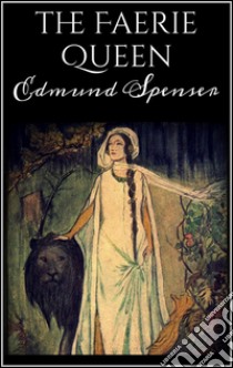 The faerie queen. E-book. Formato Mobipocket ebook di Edmund Spenser