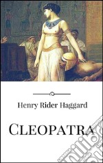 Cleopatra. E-book. Formato EPUB ebook