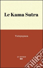 Le kama sutra. E-book. Formato EPUB ebook