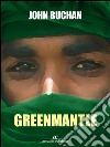 Greenmantle. E-book. Formato Mobipocket ebook