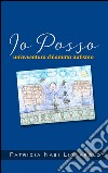 Io posso - un'avventura chiamata autismo. E-book. Formato EPUB ebook di Patricia Nasi Lignarolo