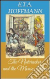 The nutcracker and the mouse king (Picture Book). E-book. Formato EPUB ebook