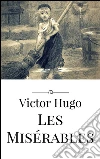 Les misérables. Ediz. inglese. E-book. Formato EPUB ebook di Victor Hugo
