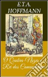 O quebra-nozes e o rei dos camundongos (Livro de Contos). E-book. Formato Mobipocket ebook