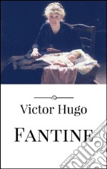 Fantine. Ediz. francese. E-book. Formato EPUB ebook