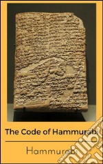 The code of Hammurabi. E-book. Formato EPUB ebook