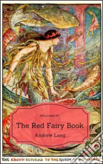 The red fairy book. E-book. Formato EPUB ebook di Andrew Lang