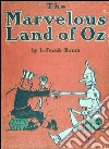 The marvelous land of Oz. E-book. Formato EPUB ebook