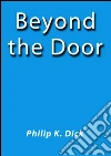 Beyond the door. E-book. Formato EPUB ebook