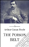 The poison belt. E-book. Formato EPUB ebook