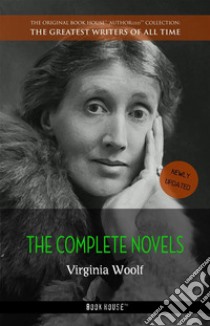 Virginia Woolf: The Complete Novels + A Room of One's Own. E-book. Formato Mobipocket ebook di Virginia Woolf