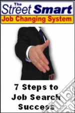 7 steps to job search success. E-book. Formato PDF ebook