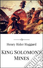 King Solomon's mines. E-book. Formato EPUB ebook