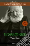 Victor Hugo: The Complete Novels. E-book. Formato EPUB ebook di Victor Hugo