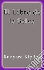 El libro de la selva. E-book. Formato Mobipocket ebook