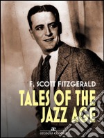 Tales of the jazz age. E-book. Formato EPUB ebook