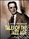Tales of the jazz age. E-book. Formato EPUB ebook