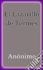 El Lazarillo de Tormes. E-book. Formato EPUB ebook