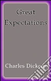 Great expectations. E-book. Formato EPUB ebook di Charles Dickens