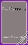 La barraca. E-book. Formato EPUB ebook