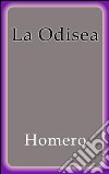 La Odisea. E-book. Formato EPUB ebook