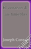 El corazón de las tinieblas. E-book. Formato Mobipocket ebook