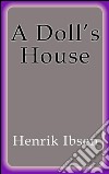 A Doll´s House. E-book. Formato Mobipocket ebook