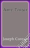 Amy Foster. Ediz. spagnola. E-book. Formato EPUB ebook