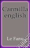 Carmilla english. E-book. Formato Mobipocket ebook di Le Fanu