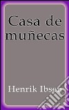 Casa de muñecas. E-book. Formato EPUB ebook