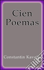 Cien poemas. E-book. Formato EPUB ebook