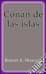 Conan de las islas. E-book. Formato EPUB ebook