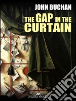 The gap in the curtain. E-book. Formato EPUB ebook