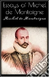 Essays of Michel de Montaigne . E-book. Formato Mobipocket ebook di Michel de Montaigne