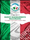 Nuovo Risorgimento Mazziniano. E-book. Formato EPUB ebook di Giuseppe Melandri
