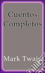 Cuentos completos. E-book. Formato EPUB ebook