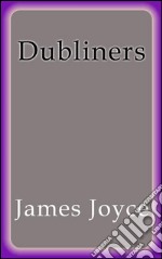 Dubliners. E-book. Formato EPUB ebook