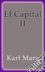 El Capital II. E-book. Formato EPUB ebook