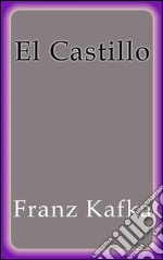 El castillo. E-book. Formato EPUB