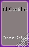 El castillo. E-book. Formato EPUB ebook