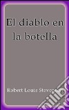 El diablo en la botella. E-book. Formato EPUB ebook