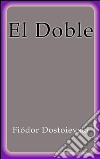 El doble. E-book. Formato Mobipocket ebook