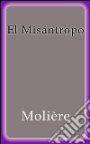 El misántropo. E-book. Formato EPUB ebook