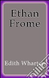 Ethan Frome. E-book. Formato EPUB ebook