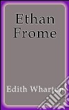 Ethan Frome. E-book. Formato Mobipocket ebook