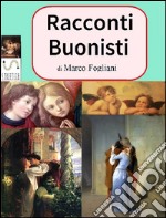 Racconti Buonisti. E-book. Formato Mobipocket