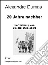 20 Jahre nachher. E-book. Formato EPUB ebook